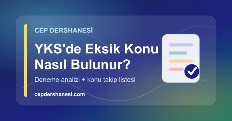 YKS eksik konu nasıl bulunur