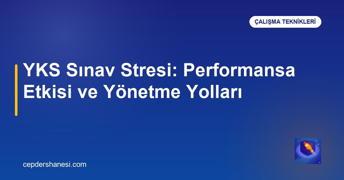 YKS sınav stresi yönetimi