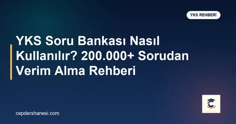 YKS soru bankası nasıl kullanılır